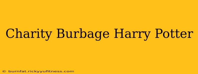 Charity Burbage Harry Potter