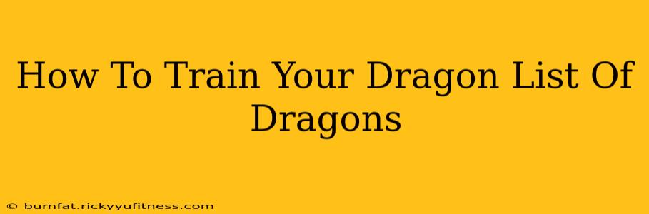 How To Train Your Dragon List Of Dragons